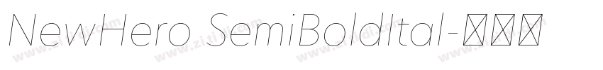 NewHero SemiBoldItal字体转换